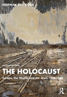 The Holocaust - Norman J.W. Goda
