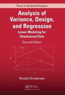 Analysis of Variance, Design, and Regression - Ronald Christensen