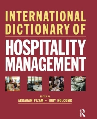 International Dictionary of Hospitality Management - 