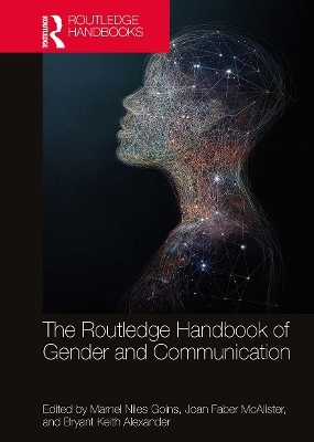 The Routledge Handbook of Gender and Communication - 