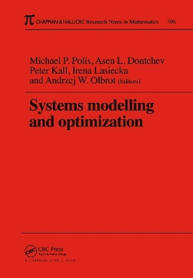 Systems Modelling and Optimization Proceedings of the 18th IFIP TC7 Conference - Michael P. Polis