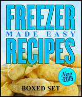 Freezer Recipes Made Easy -  Speedy Publishing