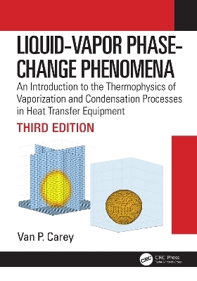 Liquid-Vapor Phase-Change Phenomena - Van P. Carey