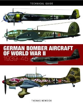 German Bomber Aircraft of World War II - Thomas Newdick