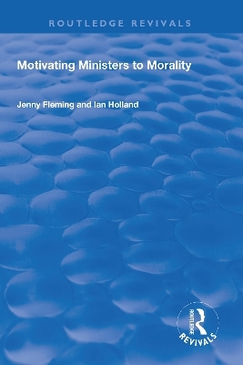 Motivating Ministers to Morality - Ian Holland