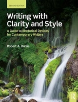 Writing with Clarity and Style - Harris, Robert A.