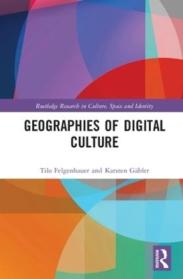 Geographies of Digital Culture - 