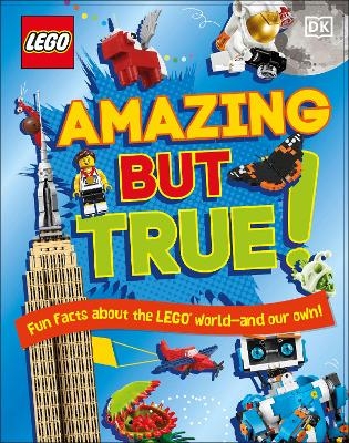 LEGO Amazing But True - Elizabeth Dowsett, Julia March, Catherine Saunders
