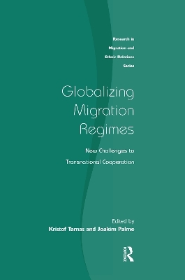 Globalizing Migration Regimes - Kristof Tamas