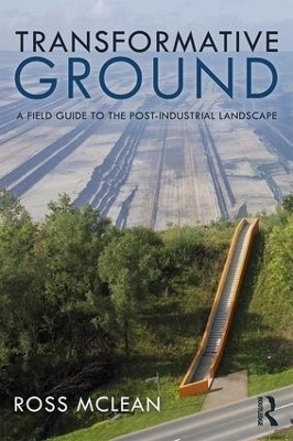 Transformative Ground - Ross McLean