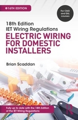 IET Wiring Regulations: Electric Wiring for Domestic Installers - Scaddan, Brian