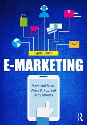 E-marketing - Raymond Frost, Alexa K. Fox, Judy Strauss