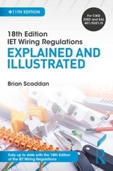 IET Wiring Regulations: Explained and Illustrated - Scaddan, Brian