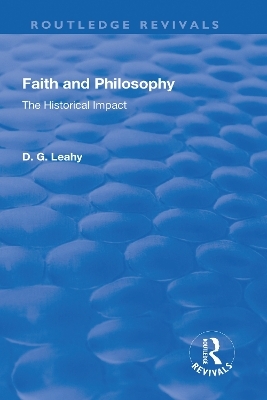 Faith and Philosophy - D. G. Leahy