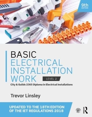 Basic Electrical Installation Work - Trevor Linsley