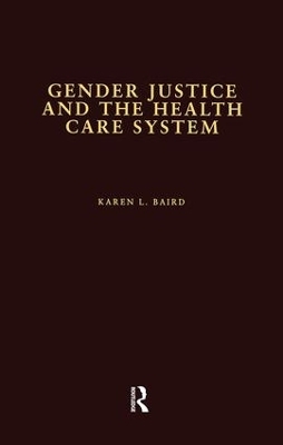 Gender Justice and the Health Care System - Karen L. Baird