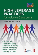 High Leverage Practices for Inclusive Classrooms - McLeskey, James; Maheady, Lawrence; Billingsley, Bonnie; Brownell, Mary T.; Lewis, Timothy J.