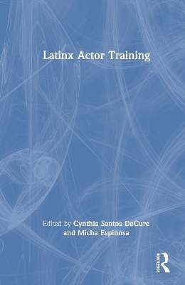 Latinx Actor Training - 