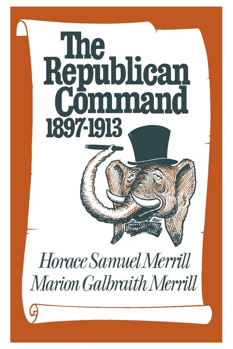 The Republican Command - Horace Samuel Merrill, Marion Galbraith Merrill