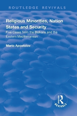 Religious Minorities, Nation States and Security - Mario Apostolov