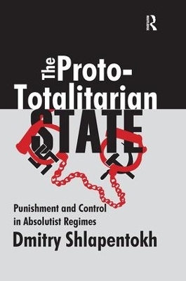 The Proto-totalitarian State - Dmitry Shlapentokh