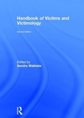 Handbook of Victims and Victimology - 