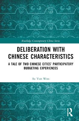 Deliberation with Chinese Characteristics - Su Yun Woo