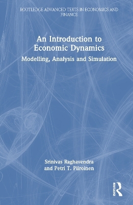 An Introduction to Economic Dynamics - Srinivas Raghavendra, Petri T. Piiroinen