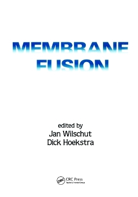 Membrane Fusion -  Jan Wilschut