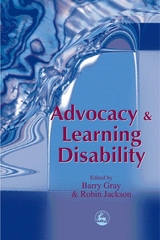 Advocacy and Learning Disability -  Barry Gray,  Robin Jackson