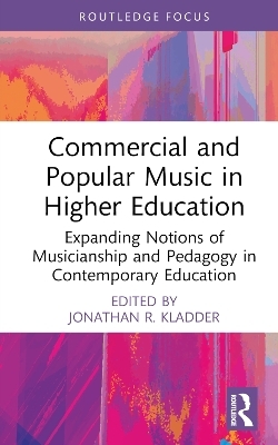 Commercial and Popular Music in Higher Education - 