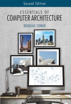 Essentials of Computer Architecture - Douglas Comer