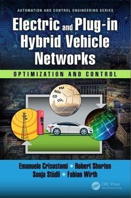 Electric and Plug-in Hybrid Vehicle Networks - Emanuele Crisostomi, Robert Shorten, Sonja Stüdli, Fabian Wirth