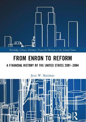 From Enron to Reform - Jerry W. Markham