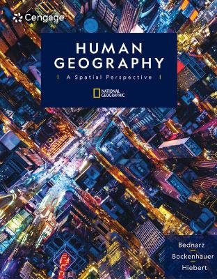 Human Geography - Sarah Bednarz, Fredrik Hiebert, Mark Bockenhauer