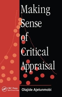 Making Sense of Critical Appraisal - Olajide Ajetunmobi