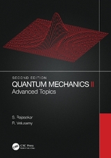 Quantum Mechanics II - Rajasekar, S.; Velusamy, R.
