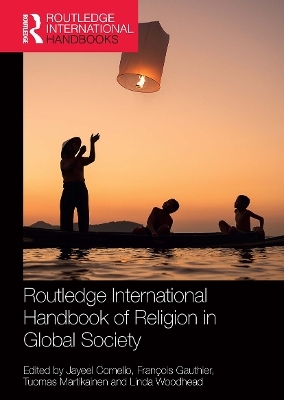 Routledge International Handbook of Religion in Global Society - 