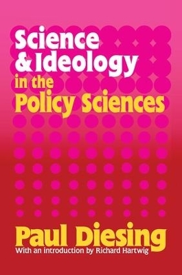 Science and Ideology in the Policy Sciences - Paul Diesing