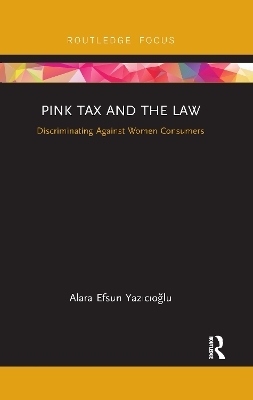 Pink Tax and the Law - Alara Efsun Yazıcıoğlu