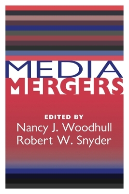 Media Mergers - 