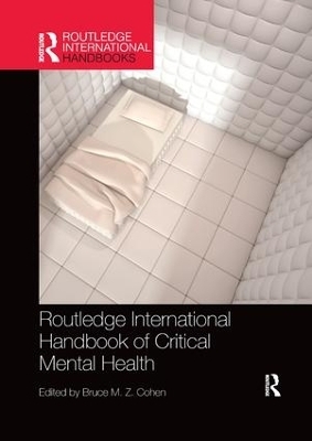 Routledge International Handbook of Critical Mental Health - 