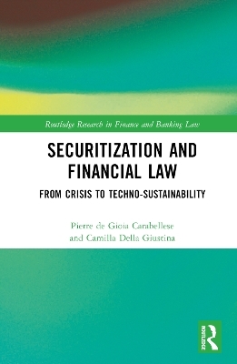 The Law of Securitisations - Pierre de Gioia Carabellese, Camilla Della Giustina