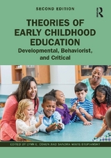 Theories of Early Childhood Education - Cohen, Lynn E.; Waite-Stupiansky, Sandra