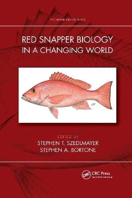 Red Snapper Biology in a Changing World - 