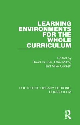 Learning Environments for the Whole Curriculum - 