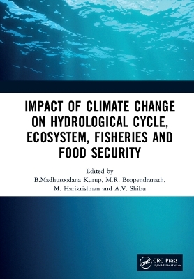 Impact of Climate Change on Hydrological Cycle, Ecosystem, Fisheries and Food Security - 