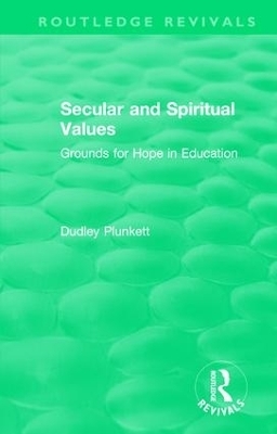 Secular and Spiritual Values - Dudley Plunkett