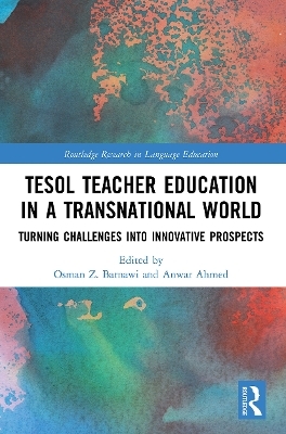 TESOL Teacher Education in a Transnational World - 