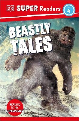 DK Super Readers Level 4 Beastly Tales -  Dk